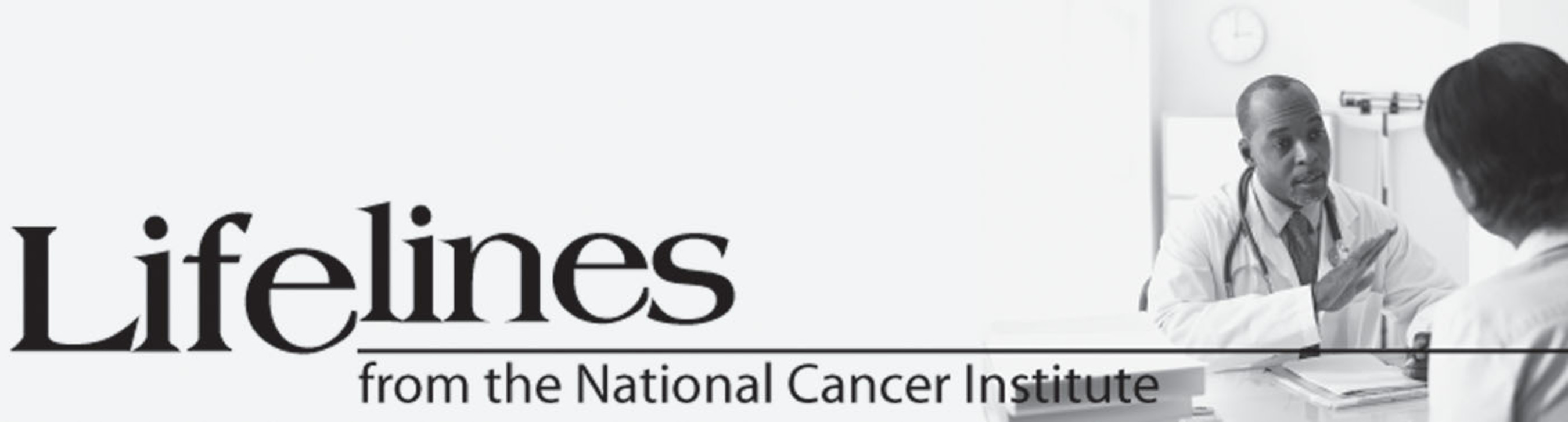 Lifelines - from the National Cancer Institute. (PRNewsFoto/National Cancer Institute) (PRNewsFoto/)