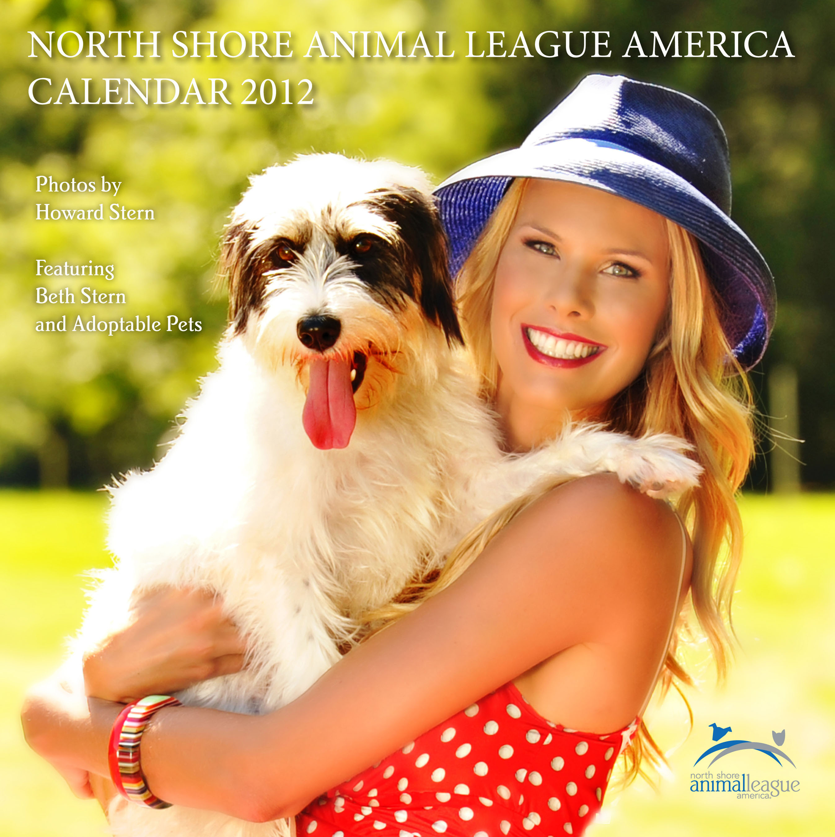 Animal Advocates And Adopters Beth And Howard Stern Resolve To Help Save Animals Lives In 2012 With Commemorative Calendar In Support Of North Shore Animal League America S Mission