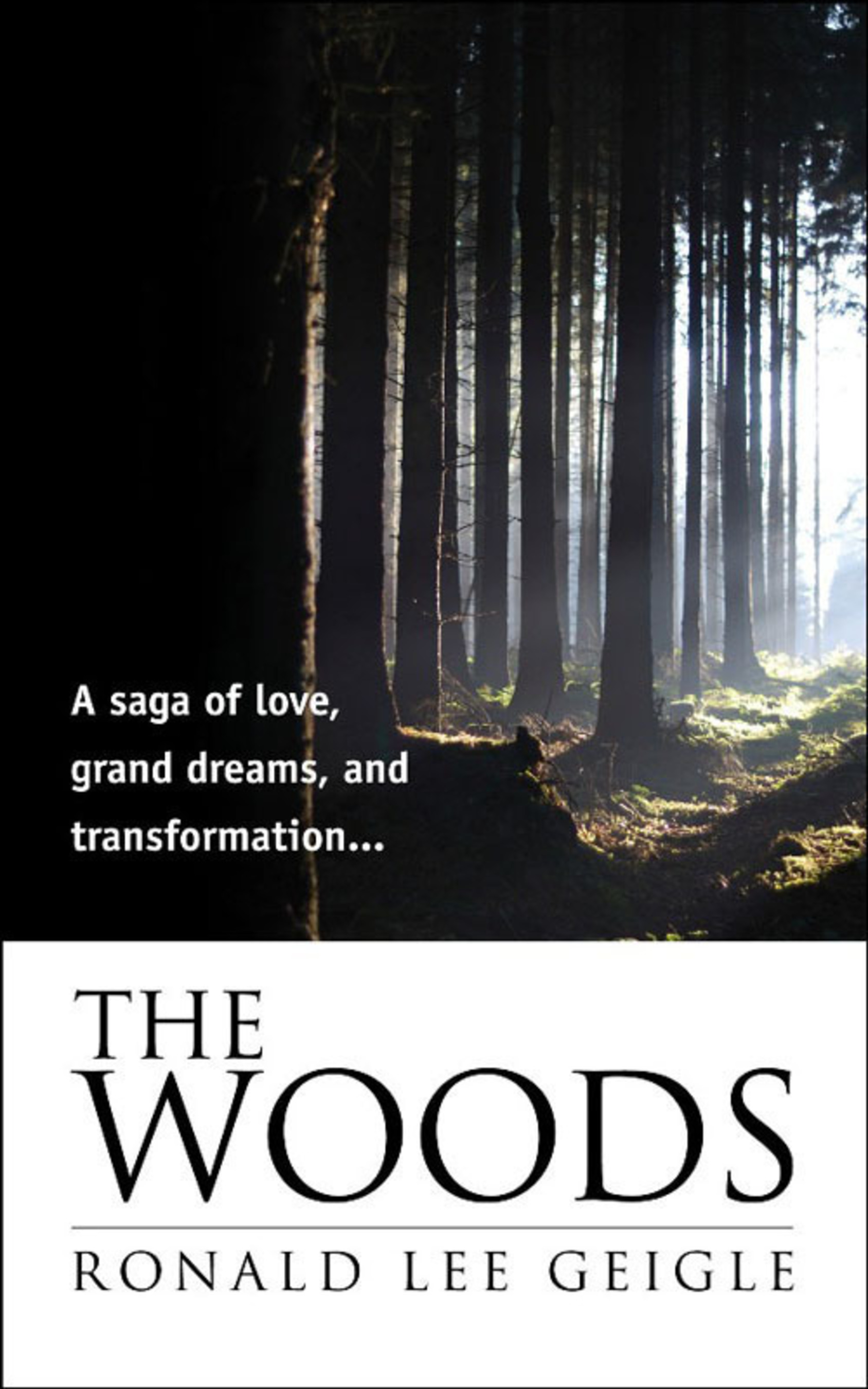 The Woods, by Ronald Lee Geigle. (PRNewsFoto/WordVirgin) (PRNewsFoto/WORDVIRGIN)