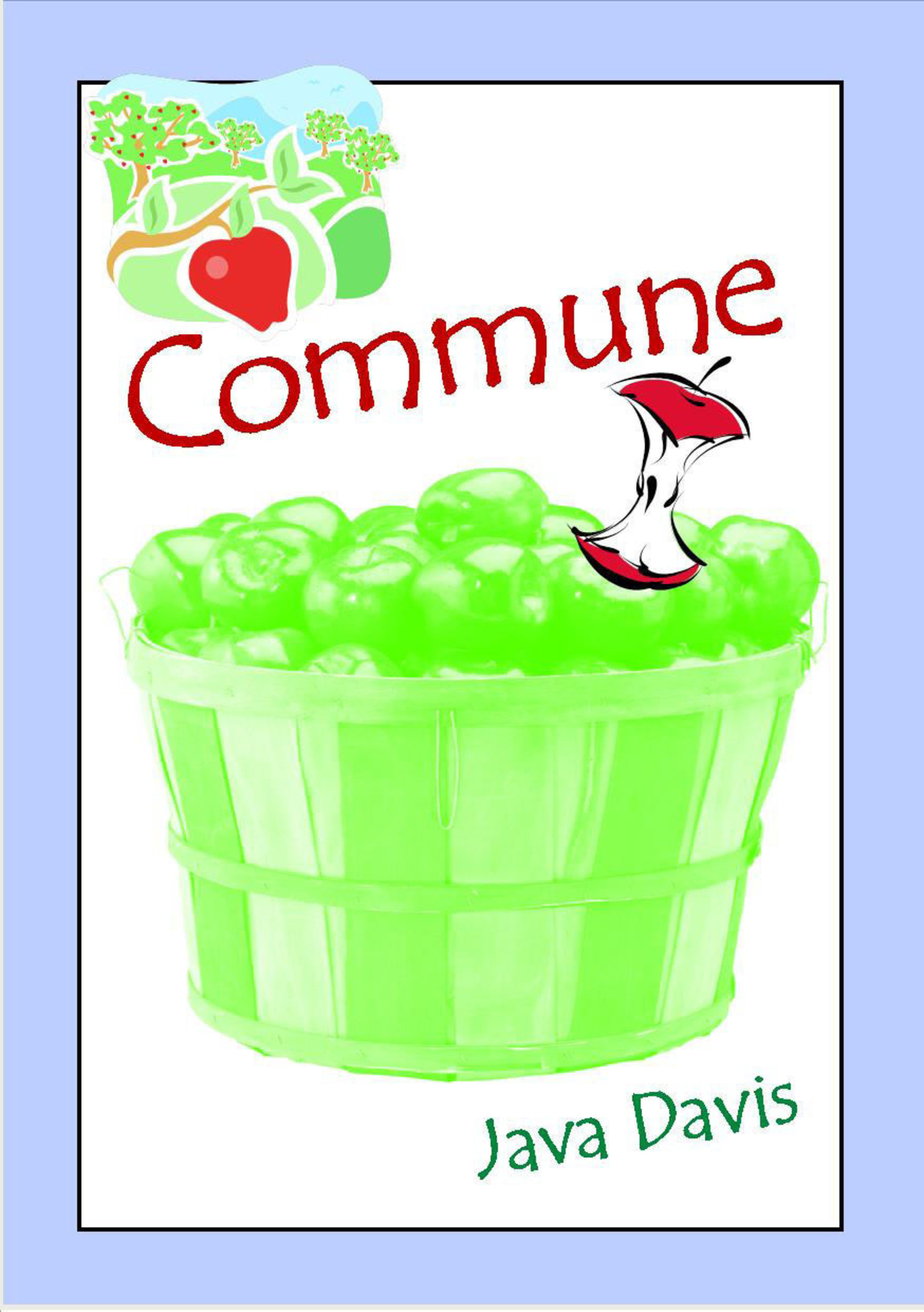 Commune, by Java Davis, will be released on January 31st, 2014. (PRNewsFoto/Java Davis) (PRNewsFoto/JAVA DAVIS)