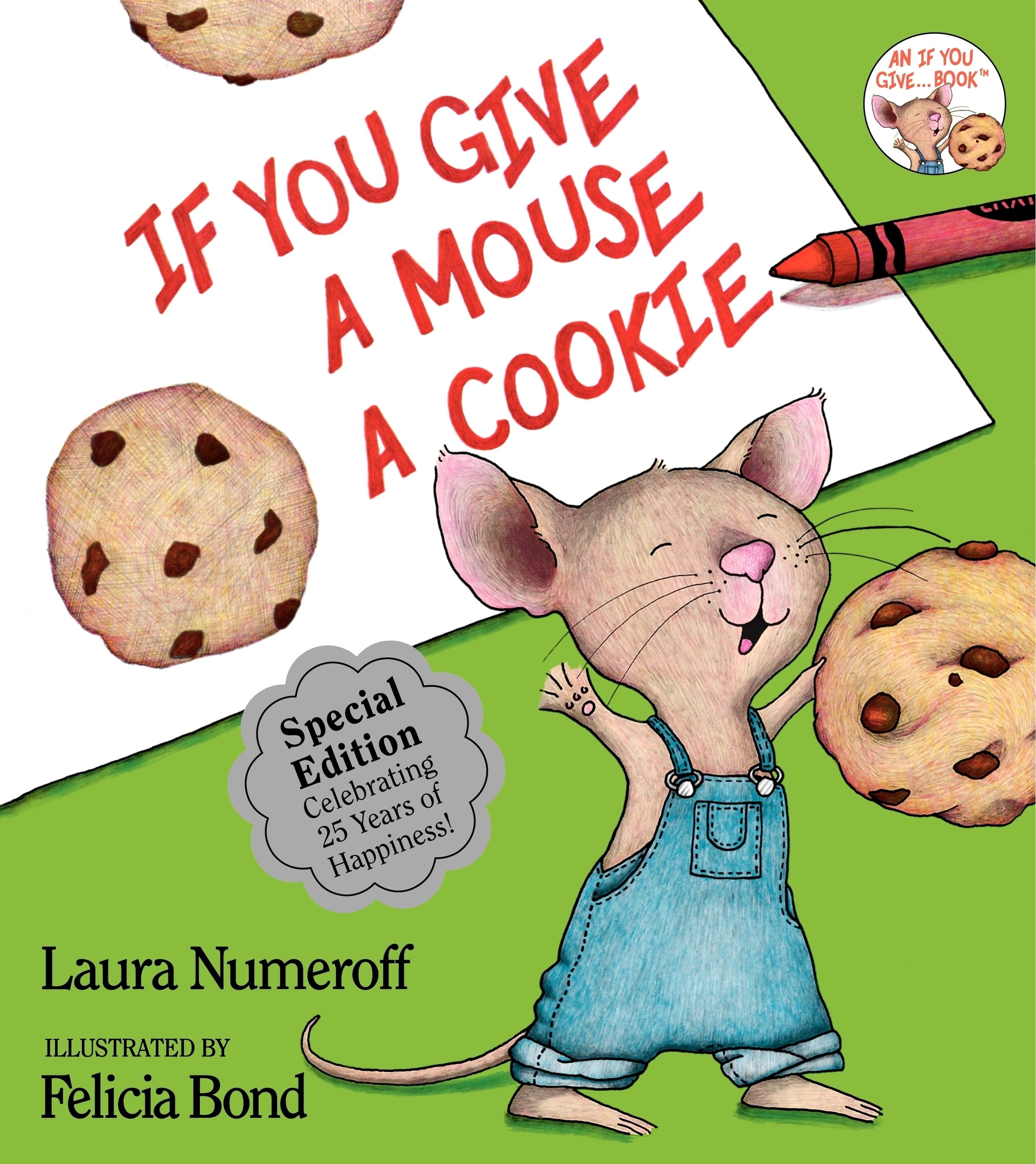 Three different full-size, hardcover picture books will be offered in Sun-Maid's Snack 'n' Read book offer and sweepstakes, beginning with "If You Give A Mouse A Cookie." A new book title, published by Harper-Collins, will be available every four weeks.  (PRNewsFoto/Sun-Maid )