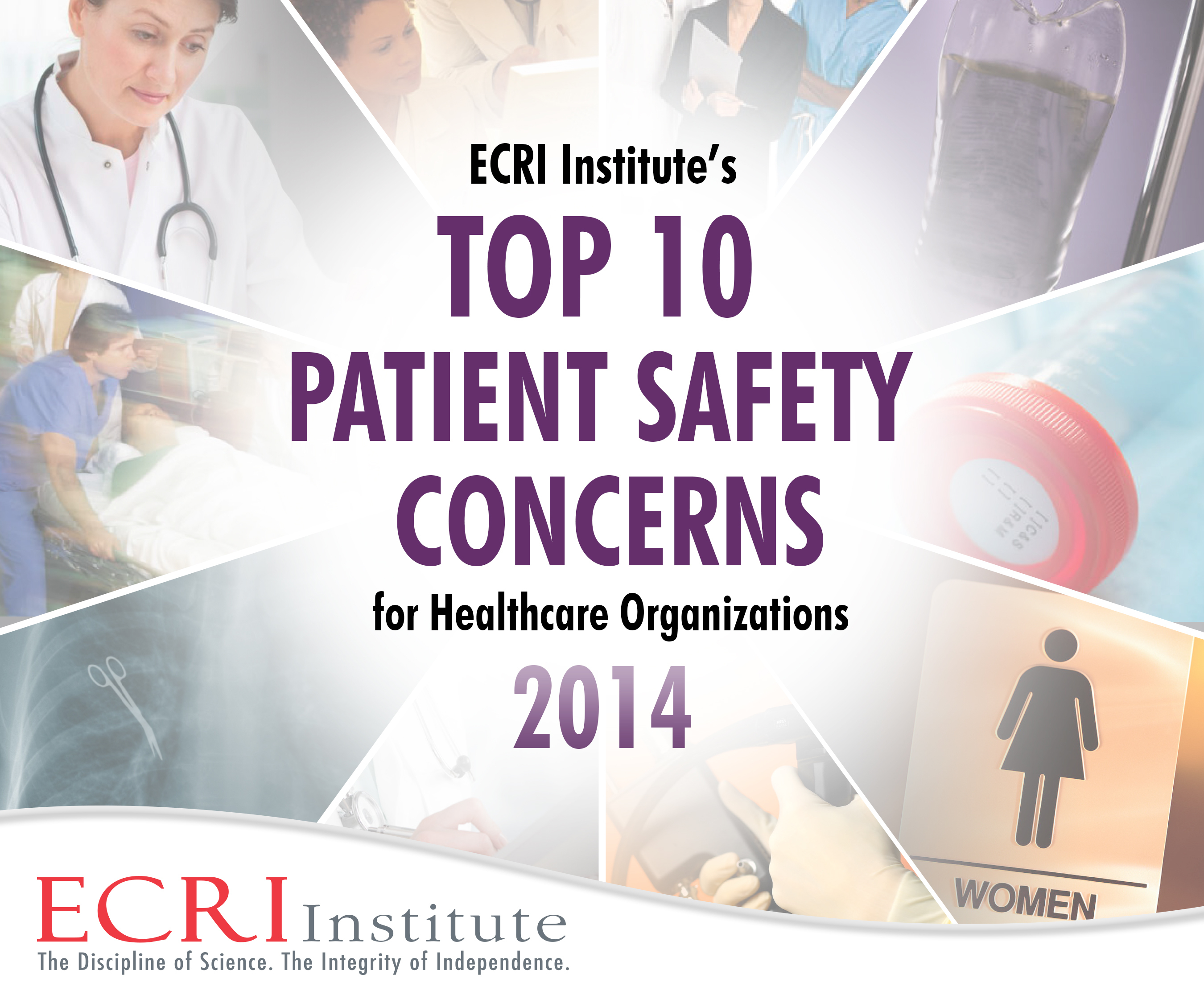 Health IT, care coordination, and drug shortages lead ECRI Institute’s 2014 List of Top 10 Patient Safety Concerns. Free download from ECRI Institute highlights root causes for serious patient safety events. (PRNewsFoto/ECRI Institute)