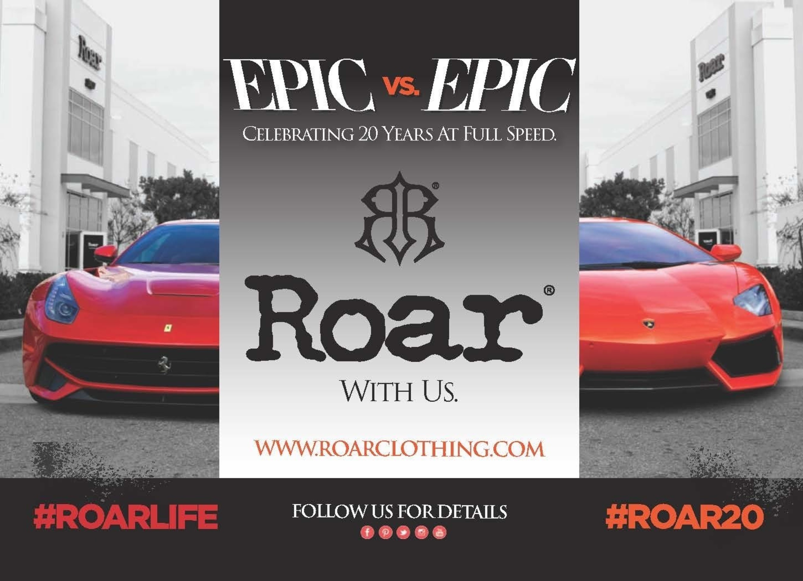 Roar Clothing Presents Epic vs. Epic: Lamborghini Aventador versus Ferrari F12 Berlinetta, in celebration of its 20th Anniversary. (PRNewsFoto/Roar Clothing)