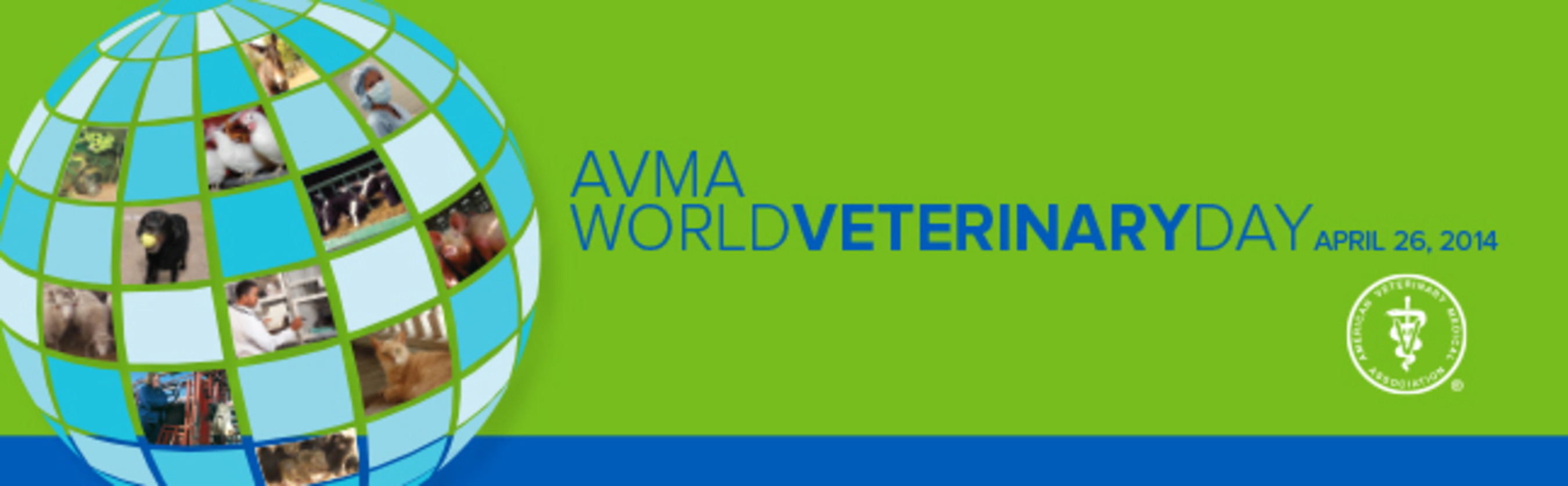 AVMA Celebrates World Veterinary Day! April 26, 2014  (PRNewsFoto/AVMA)