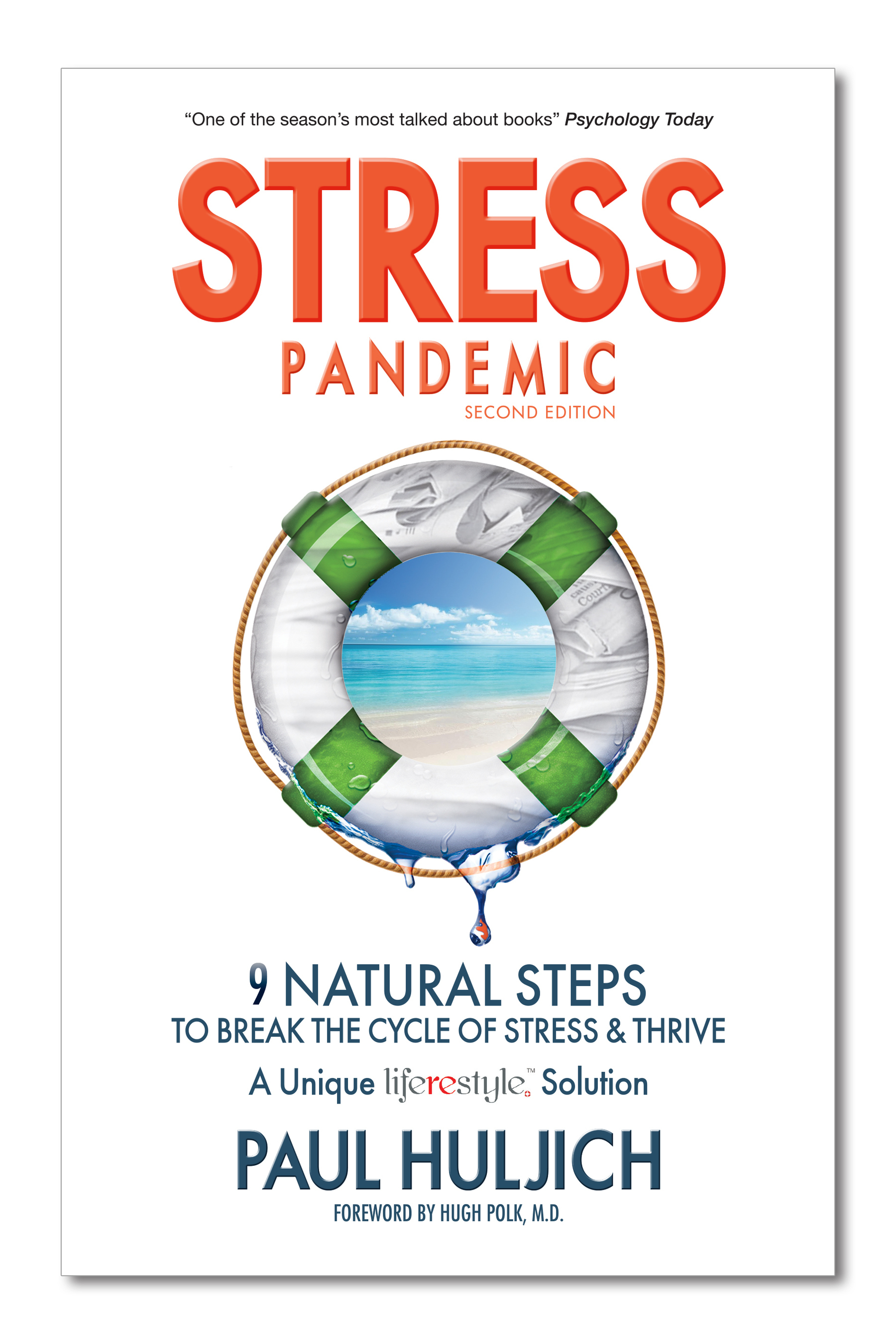 Stress Pandemic, 9 Natural Steps to Break the Cycle of Stress and Thrive by Paul Huljich