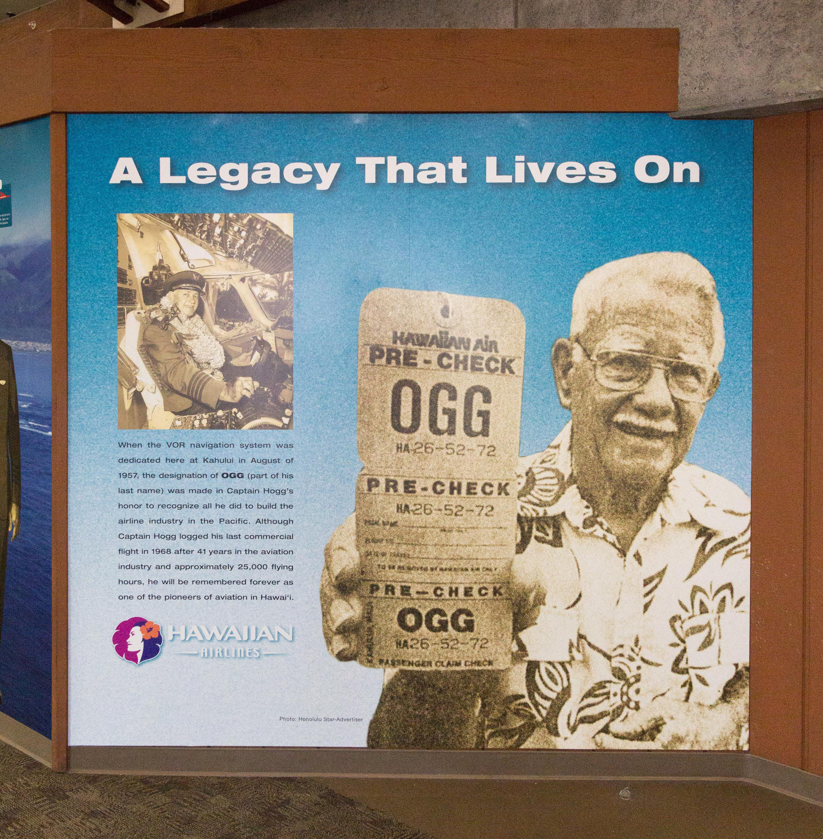 Travelers to Maui will no longer have to puzzle over why Kahului Airport's three-letter airport code is OGG. They need only spend a few minutes at a new wall paying tribute to Capt. Jimmy Hogg, the Hawaiian Airlines pilot and aviation pioneer for whom the airport is named. The 8-foot tall, 42-foot wide wall at Gate 19 was presented this morning by Hawaiian Airlines, the State Department of Transportation (DOT) and the Transportation Security Administration (TSA). (PRNewsFoto/Hawaiian Airlines) (PRNewsFoto/HAWAIIAN AIRLINES)