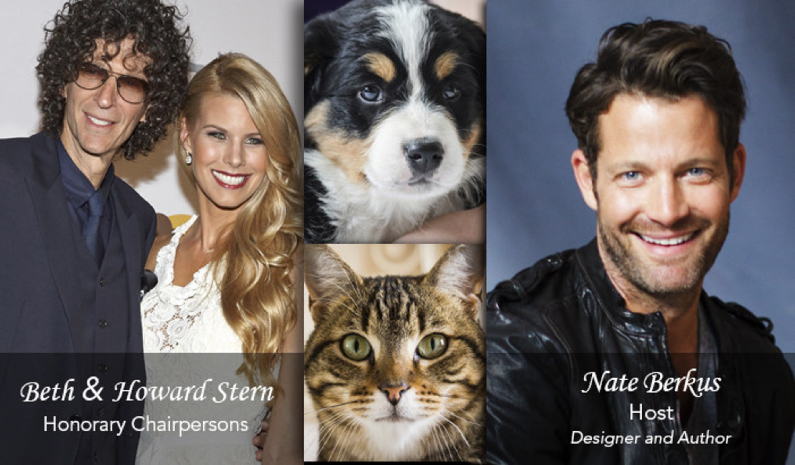 NORTH SHORE ANIMAL LEAGUE AMERICA CELEBRATES 70 YEARS OF SAVING ANIMAL LIVES - HONORARY GALA CHAIRS, BETH & HOWARD STERN - HOSTED BY DESIGNER AND AUTHOR, NATE BERKUS AT THE PLAZA HOTEL IN NYC ON FRIDAY, NOVEMBER 14TH AT 6:30PM!