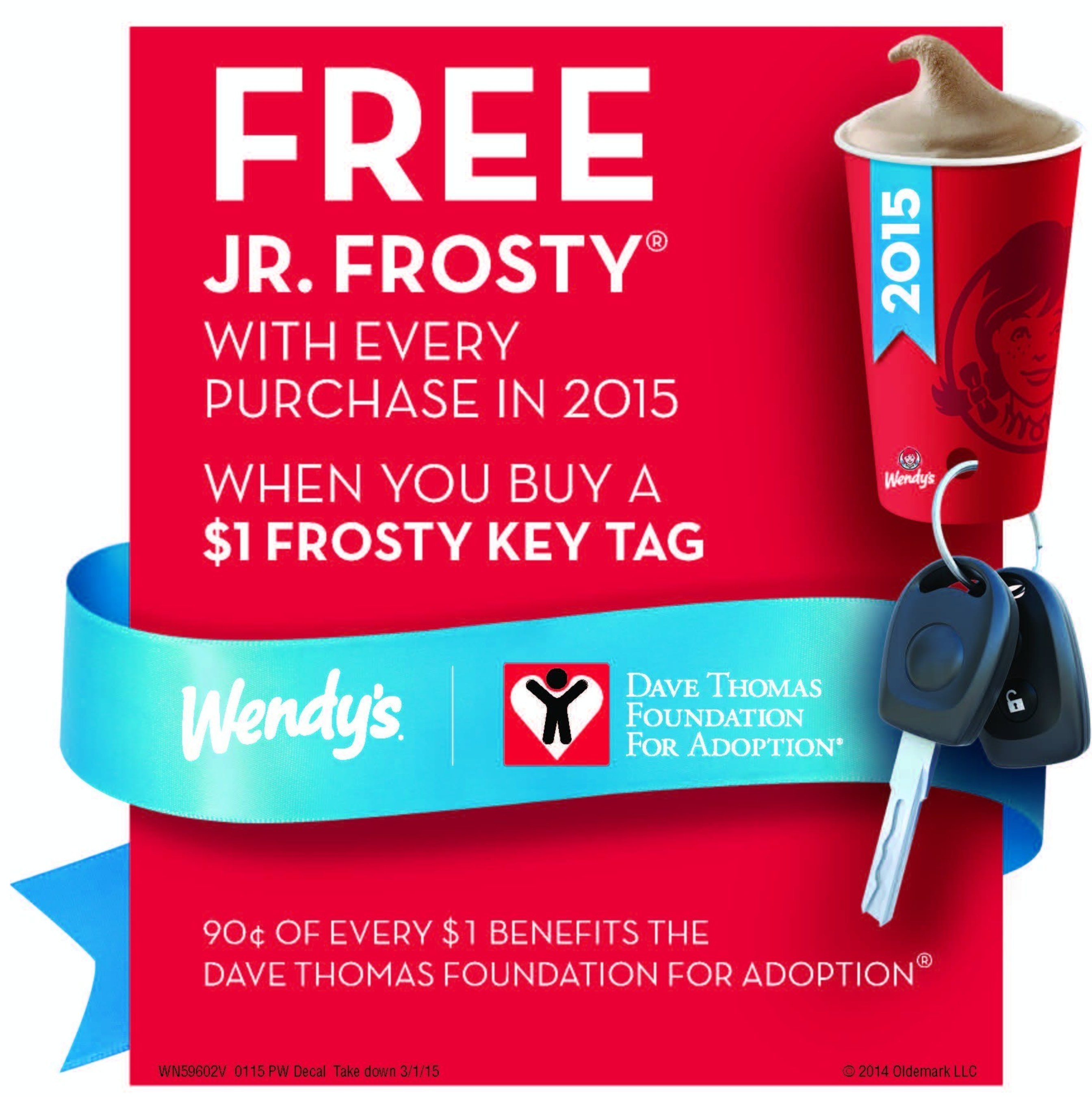 For $1, Wendy's customers can buy a Frosty Key Tag that gets them a free Jr. Frosty with every purchase during 2015, while supplies last.