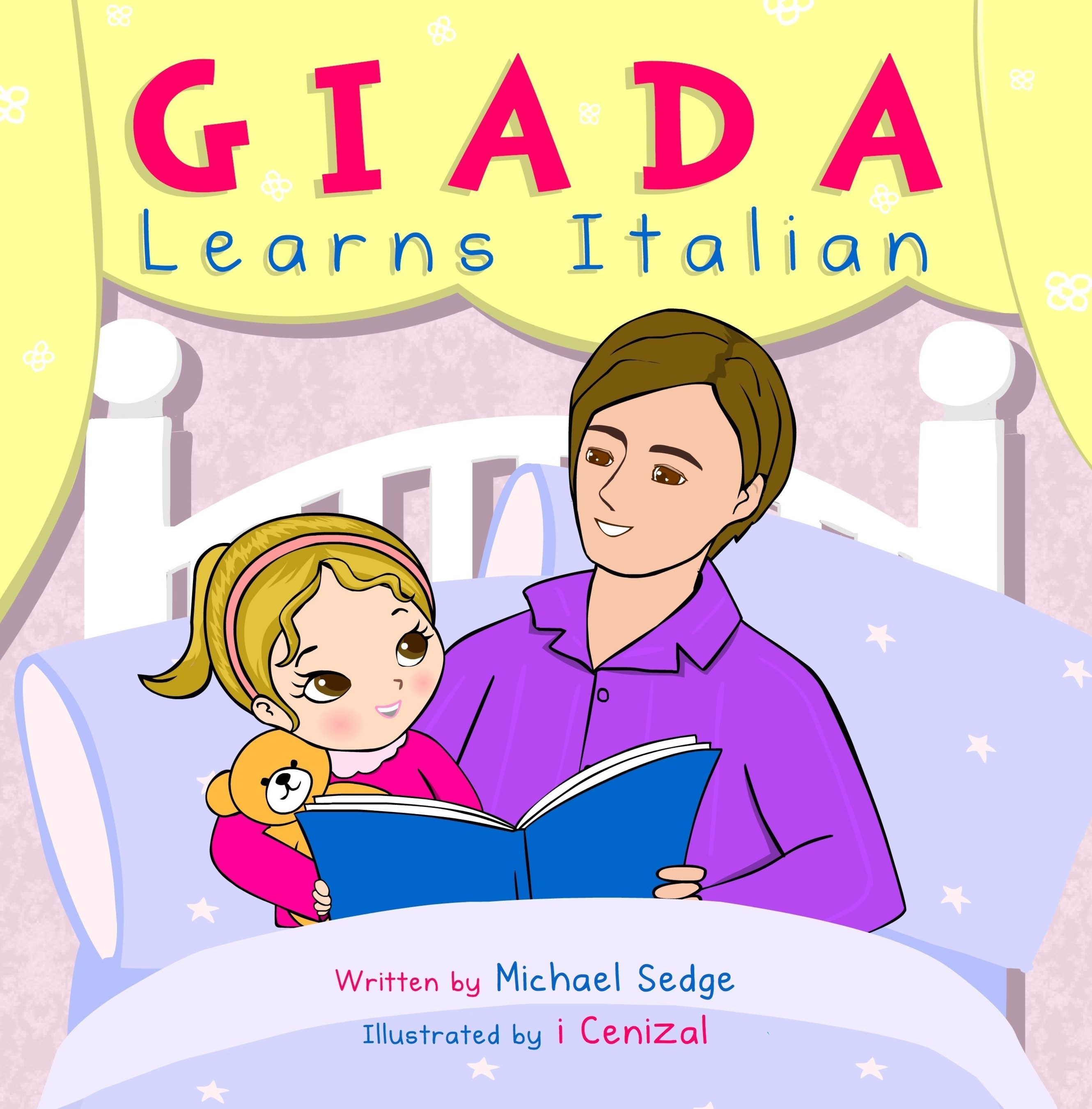 GIADA LEARNS ITALIAN: NEW CHILDREN'S LANGUAGE LEARNING BOOK
