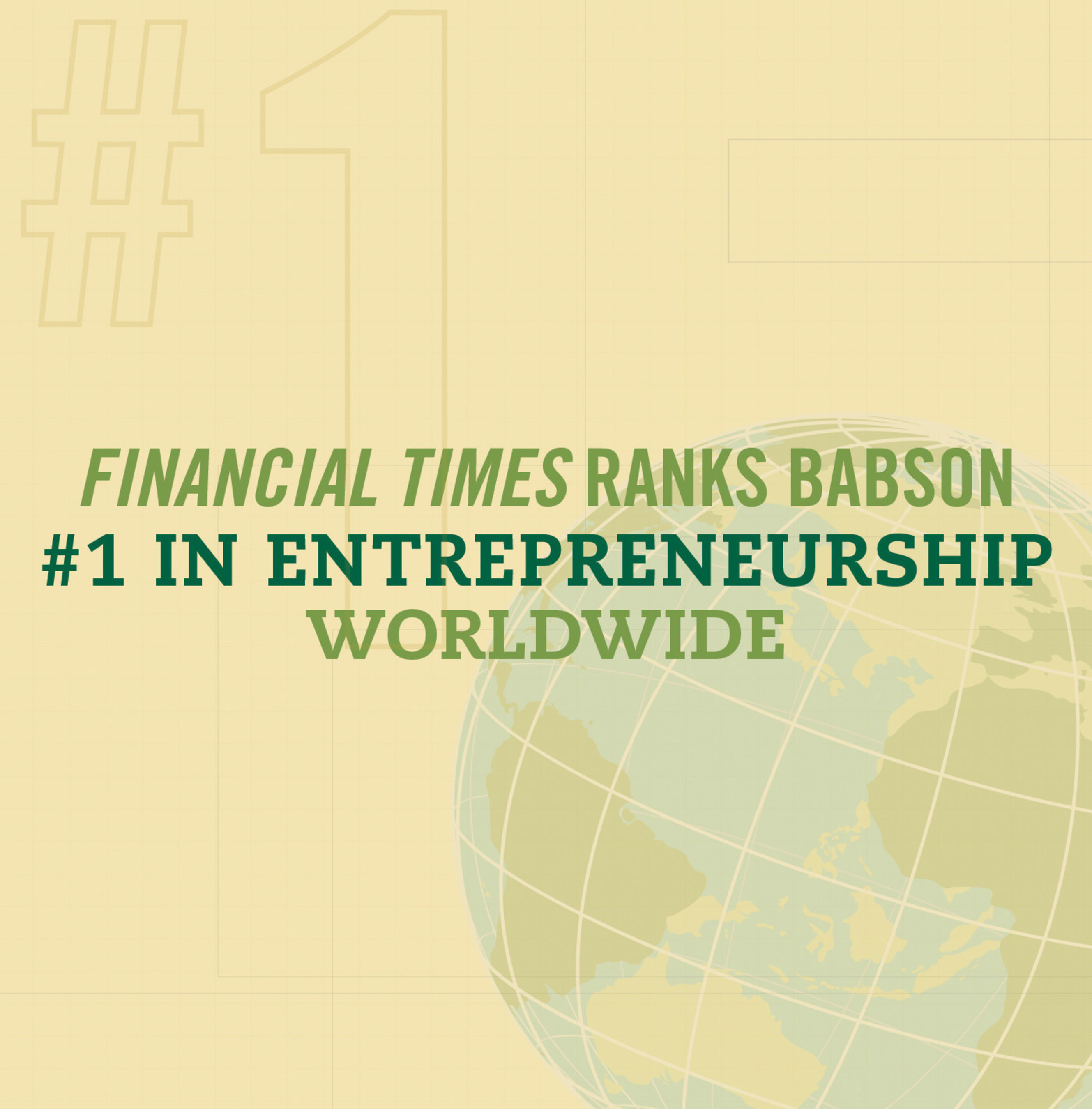 The Financial Times Ranks Babson College #1 in Entrepreneurship Worldwide
