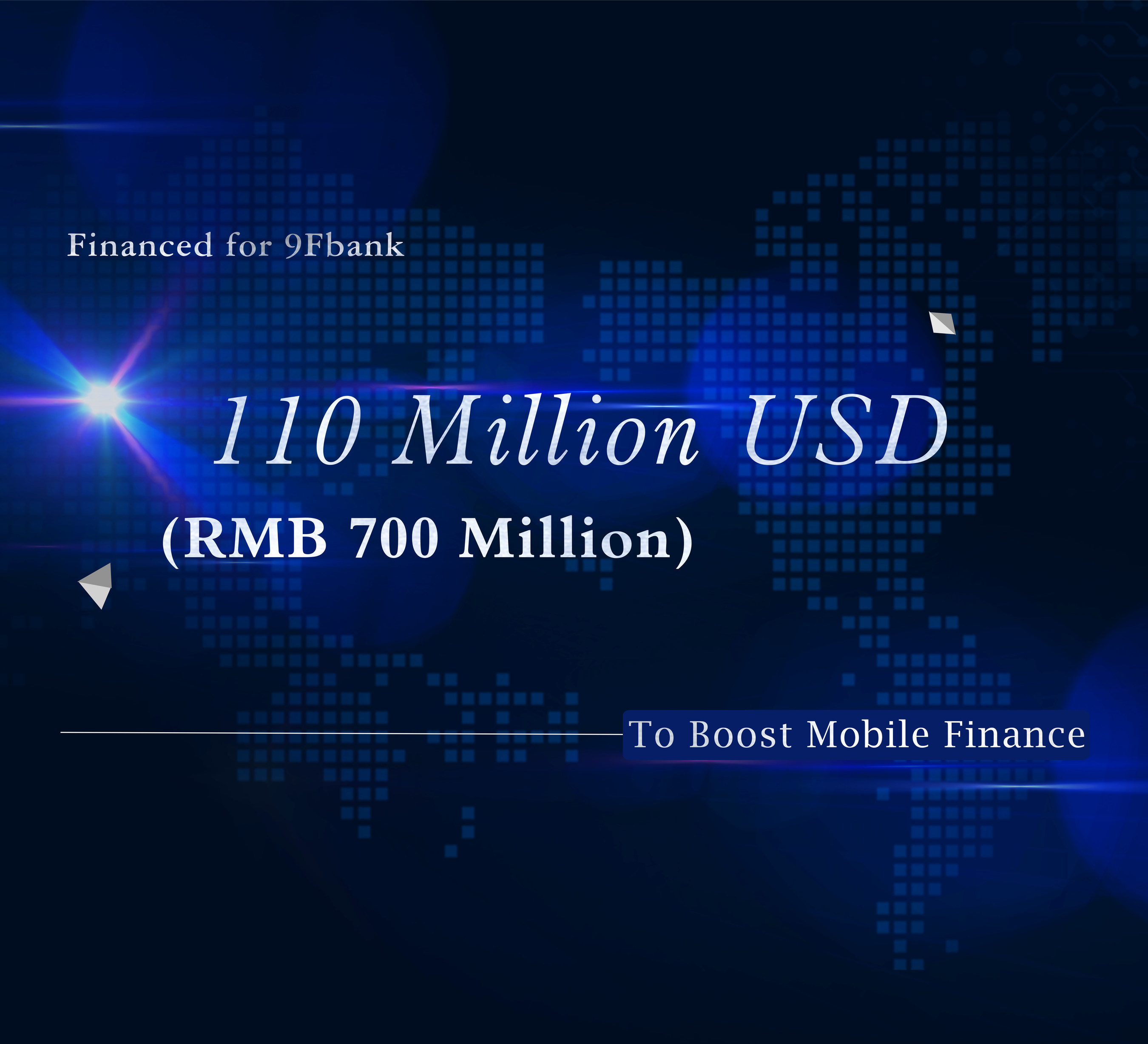 New Benchmark for 2015 -- 110 Million USD Financed for 9Fbank to Boost Mobile Finance