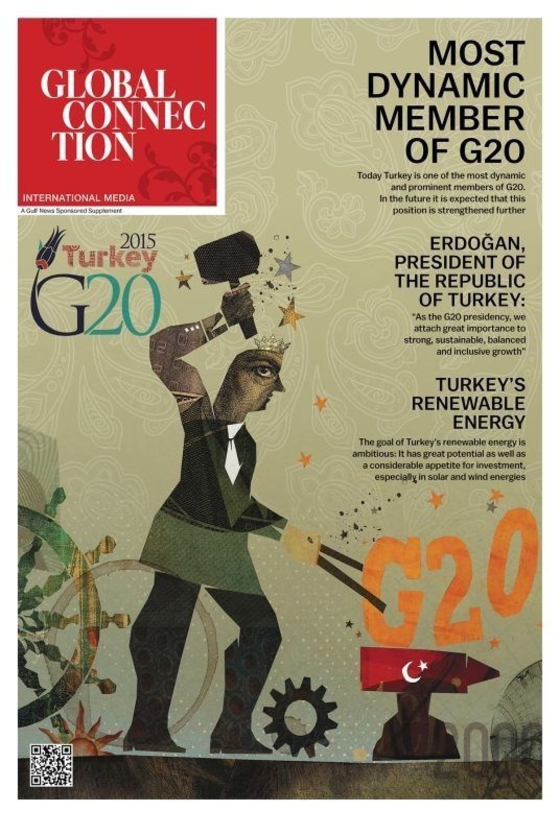 Edited by Global Connection, the first issue of "G20 in Turkey", the official publication of G20, has been published on 17 October 2015 together with The Daily Telegraph in the UK, subsequently on 19 October 2015 with Komsomolskaya Pravda and Kommersant in Russia, with Gulf News in the United Arab Emirates, with Die Welt and Welt Kompakt in Germany, and on 20 October 2015 with Le Figaro in France. The paper will subsequently be published featuring new content on 9 November 2015 with Komsomolskaya Pravda and Kommersant in Russia. G20 news contents will also be found in their entirety on important online sites such as  www.kp.ru ,  www.welt.de and  www.lemonde.fr . (PRNewsFoto/Global Connection Media S.A.) (PRNewsFoto/Global Connection Media S.A.)