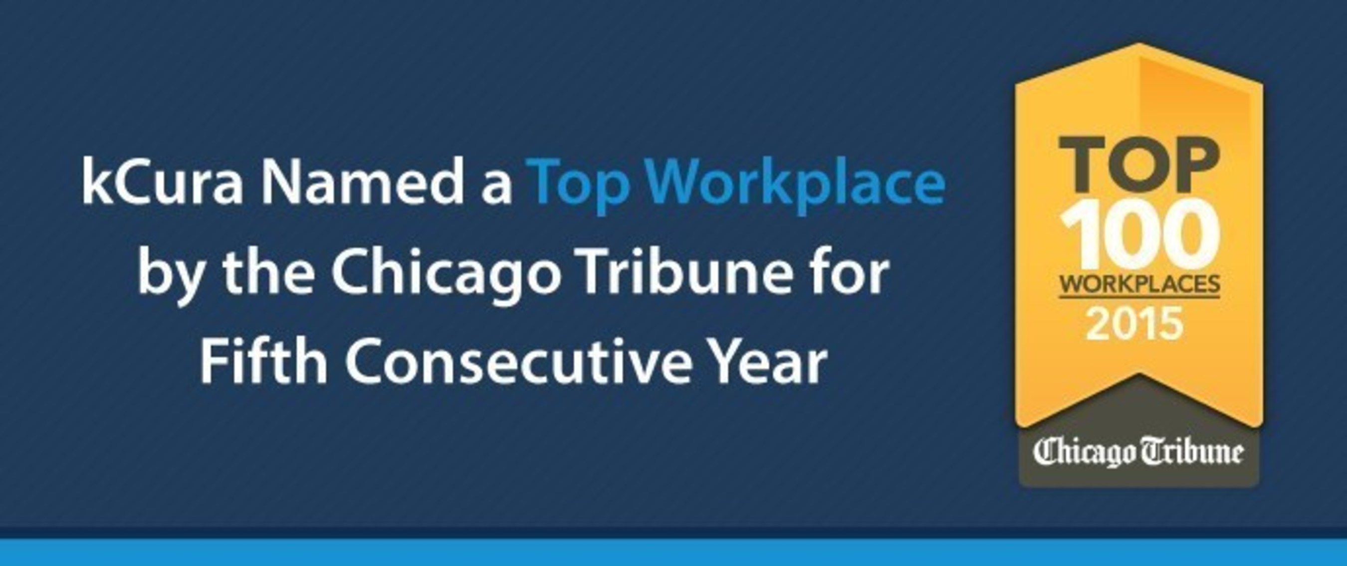 kCura Named a Top Workplace by the Chicago Tribune for the Fifth Consecutive Year (PRNewsFoto/kCura)