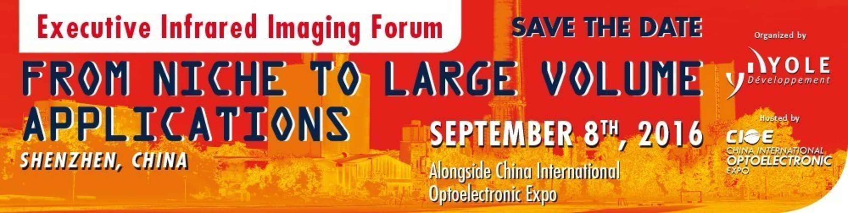 1st Executive Infrared Imaging Forum From Niche to Large Volume Applications