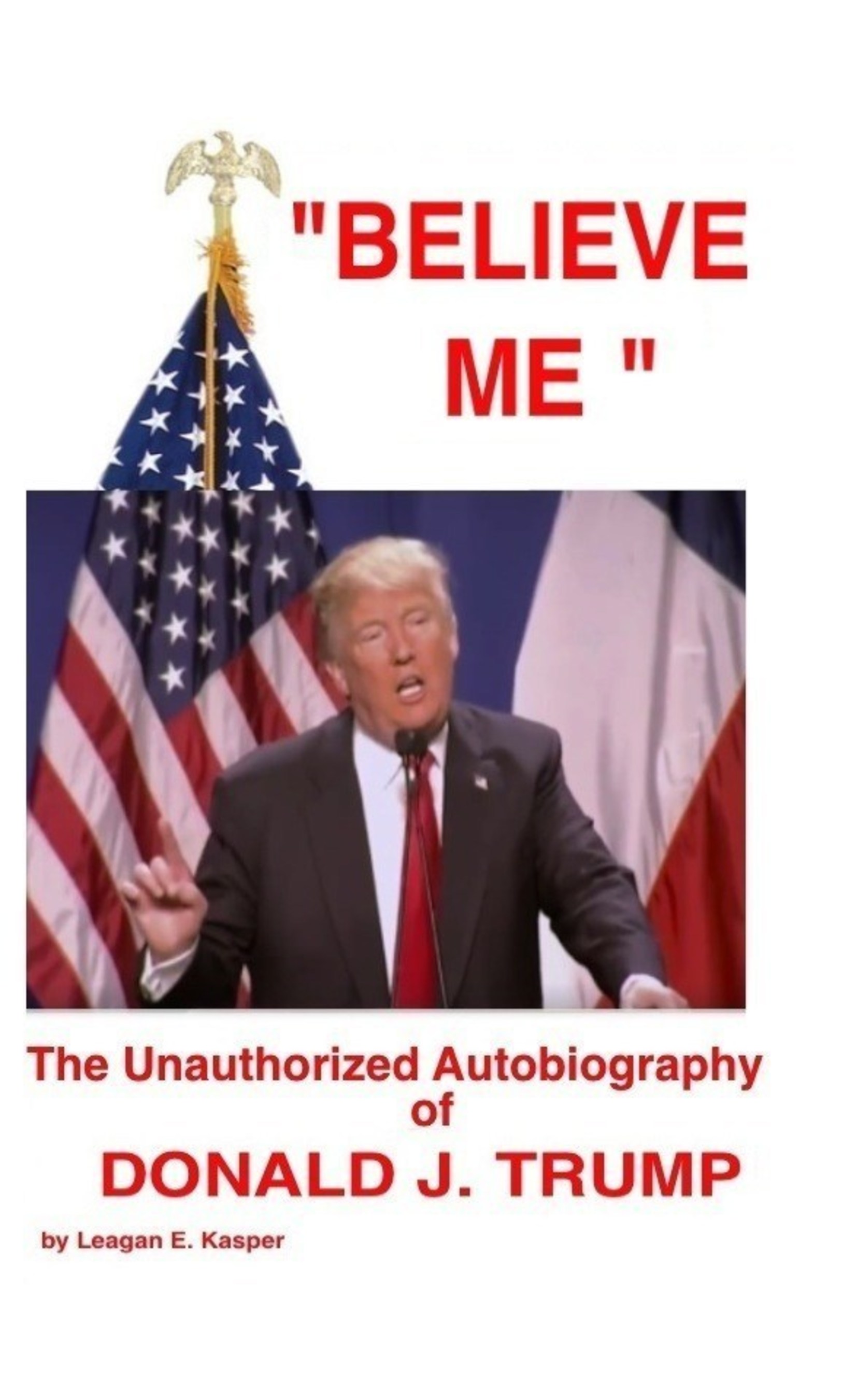 Unauthorized Autobiography of Donald Trump Is Released