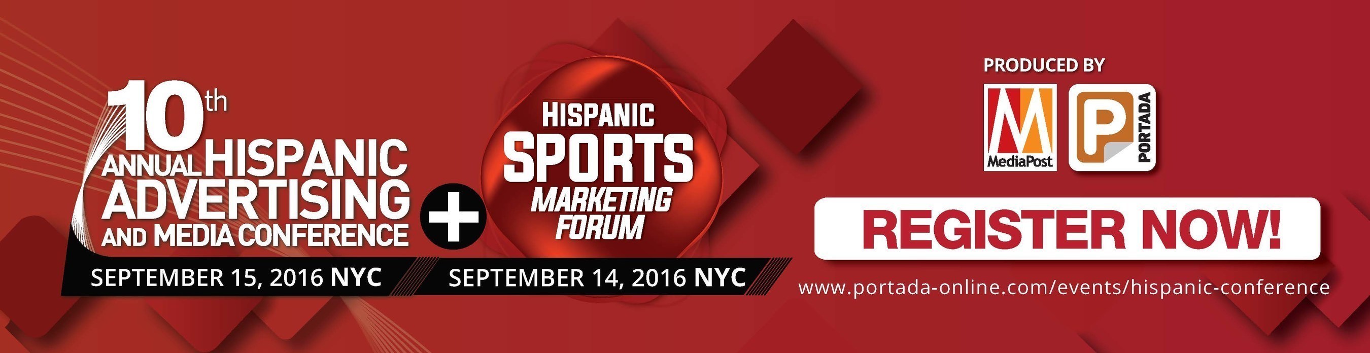 Join us as we celebrate 10 years of excellence on Sept. 15 at the 10th Annual Hispanic Advertising and Media Conference, the pre-eminent event for Hispanic and Multicultural marketers will be preceded by the Hispanic Sports Marketing Forum on Sept.14. MediaPost and Portada are renowned for connecting the best minds in multicultural marketing, media and tech to discuss the latest trends and changes in the marketplace.