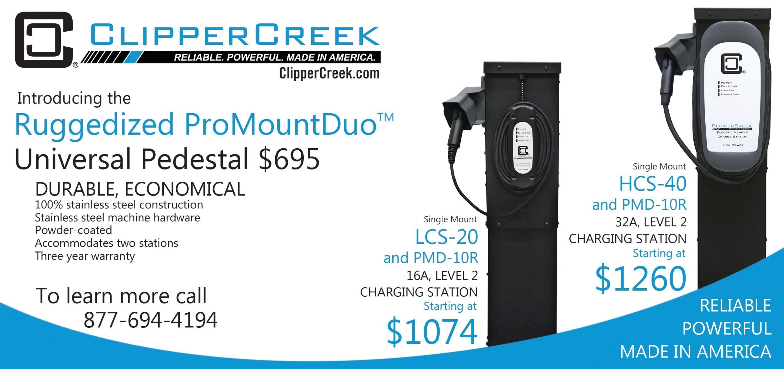 The Ruggedized ProMountDuo Universal Pedestal for electric vehicle charging stations is now available from ClipperCreek, Inc. for just $695