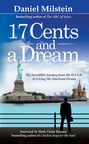  17 Cents and a Dream by Daniel Milstein . (PRNewsFoto / Daniel Milstein) 