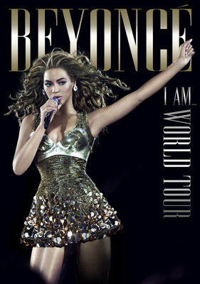 Music World/Columbia Records Releasing Beyonce's I AM...WORLD TOUR, The New Full-Length DVD Concert Film Experience Produced, Directed &amp; Edited By Beyonce For Her Own Parkwood Pictures