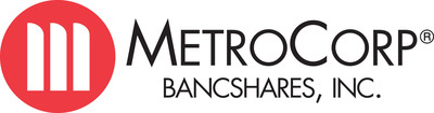 MetroCorp Bancshares, Inc. Announces Receipt Of Regulatory Approvals