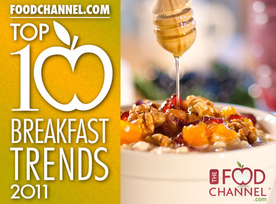 Foodchannel.com Predicts 2011 Top Ten Breakfast Trends
