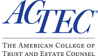 The American College of Trust and Estate Counsel Elects 29 Fellows to the College