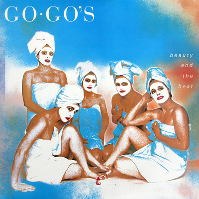 The Go-Go's 1981 Landmark Debut, 'Beauty and the Beat,' Remastered and Expanded for 30th Anniversary Edition to be Released May 17 by Capitol/I.R.S.
