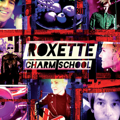 Roxette's New Album, 'Charm School,' and New 'Greatest Hits' Collection to Be Released July 26 by Capitol/EMI