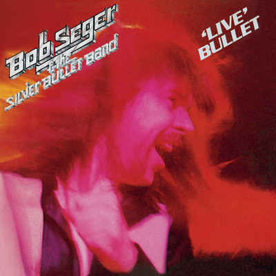 Bob Seger &amp; The Silver Bullet Band's Multi-Platinum 'Live Bullet' and 'Nine Tonight' Concert Albums Remastered With Bonus Tracks for Release on September 13