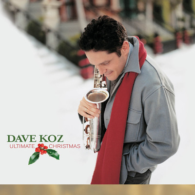 Dave Koz's Ultimate Christmas Collection, Featuring 18 Holiday Classics, is Out Today