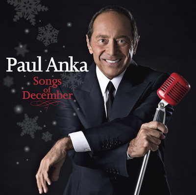 Music Icon Paul Anka to Release Songs of December