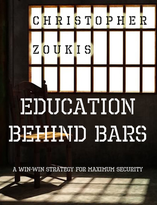 EDUCATION BEHIND BARS: A Win-Win Strategy for Maximum Security