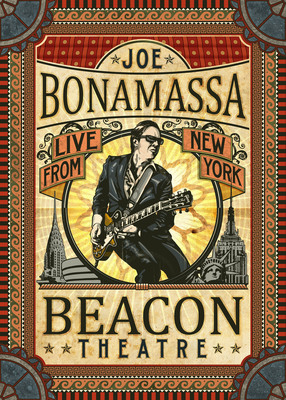 Blues Rock Titan Joe Bonamassa to Release Live DVD and Blu-ray: JOE BONAMASSA: BEACON THEATRE -- LIVE FROM NEW YORK, Out March 27, 2012