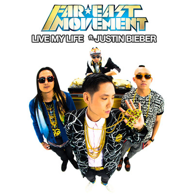 Far East Movement Collaborates With Justin Bieber on "Live My Life" Available on iTunes February 28th