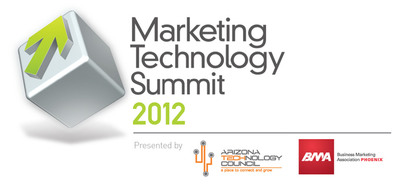 2012 Marketing Technology Summit to be Hosted By Business Marketing Association and Arizona Technology Council