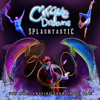 New Dolphin Show Featuring Cirque Dreams to Open at Six Flags Discovery Kingdom in 2013