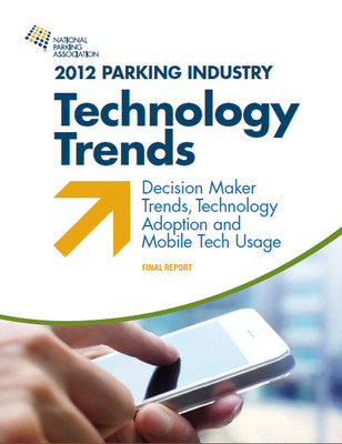 National Parking Association Announces Release of 2012 Parking Industry Technology Trends Report