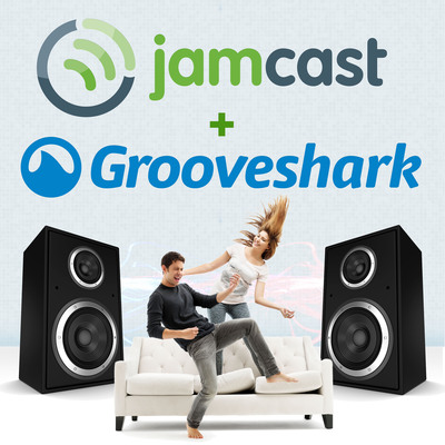 Jamcast Streams Grooveshark to Living Rooms Worldwide