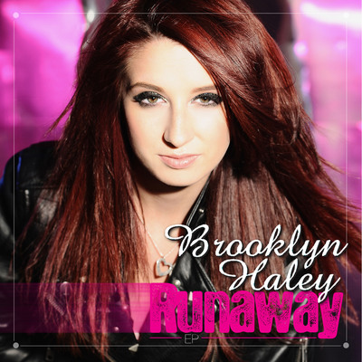 Teen Sensation Brooklyn Haley launches her debut EP and video "Runaway"