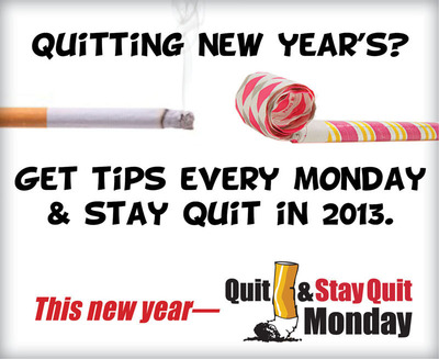 Smokers: Free Monday Tips Help "New Year's Quitters" Stay Quit in 2013