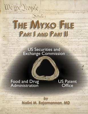The Myxo File Part I and II Helps to Decode the Mystery of the FDA 510(k) Regulatory Process