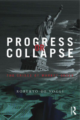Progress or Collapse? New Book Explains Why Market Greed Fails Us All