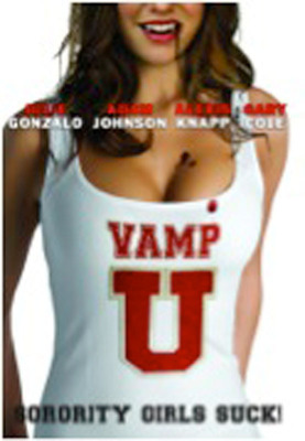 Sorority Girls Suck! ...in the Horror Comedy 'VAMP U' - L.A. Premiere on Thursday, February 7th