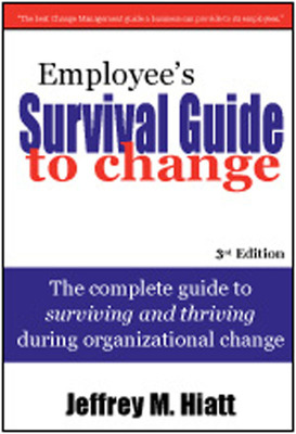 Change Management Research Leader Prosci Releases Third Edition of Employee's Survival Guide to Change