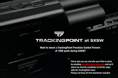 TrackingPoint™ Presents the Most Interesting Brand Experience at SXSW®