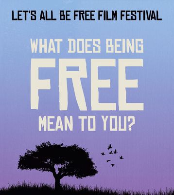 New Film Festival Asks: What Does Being Free Mean to You?