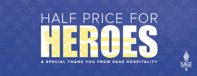 Sage Hospitality Supports Local Heroes with the Up To Half Price for Heroes Promotion