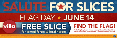 Villa Fresh Italian Kitchen Celebrates Armed Forces And Local Heroes This Flag Day With First Annual 'Salute For Slices'
