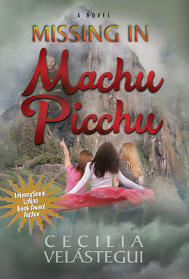 International Award-Winning Novel, MISSING IN MACHU PICCHU, Free as an E-Book Download
