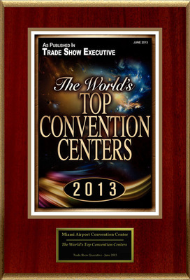 Miami Airport Convention Center Selected For "The World's Top Convention Centers"